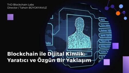 Blockchain ile Dijital Kimlik: Güvenli ve Şeffaf Çözümler